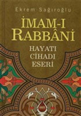 Kurye Kitabevi - İmam ı Rabbani Hayatı Cihadı Eserleri