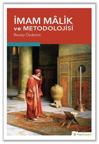 Kurye Kitabevi - İmam Malik ve Metodolojisi