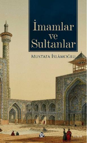 Kurye Kitabevi - İmamlar ve Sultanlar