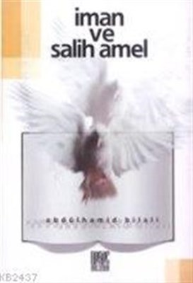 İman ve Salih Amel - Münzevi Kitabevi