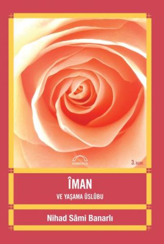 İman ve Yaşama Üslubu - Münzevi Kitabevi