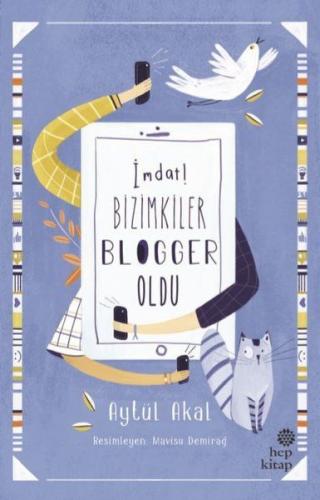 İmdat! Bizimkiler Blogger Oldu - Münzevi Kitabevi