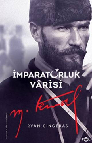 Kurye Kitabevi - İmparatorluk Vârisi Mustafa Kemal Atatürk