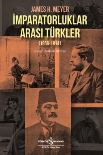 Kurye Kitabevi - İmparatorluklar Arası Türkler 1856 1914