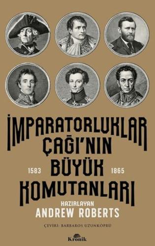 İmparatorluklar Çağı'nın Büyük Komutanları (1583-1865)