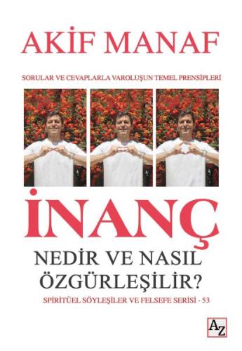 İnanç Nedir ve Nasıl Özgürleşilir? - Münzevi Kitabevi