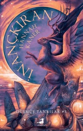 İnançkıran - Düşmüş Tanrılar Serisi 3. Kitap - Münzevi Kitabevi