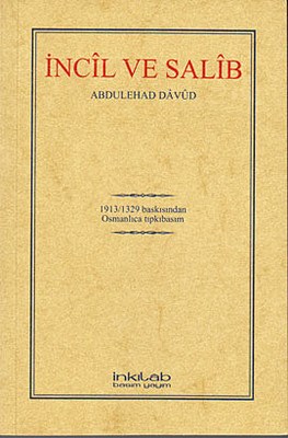 İncil ve Salib (Osmanlıca)
