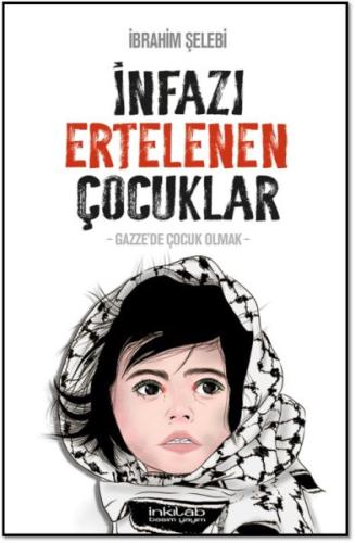 İnfazı Ertelenen Çocuklar - Münzevi Kitabevi