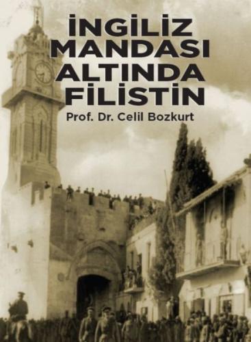 İngiliz Mandası Altında Filistin (1920-1939) - Münzevi Kitabevi