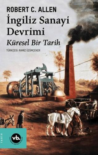 İngiliz Sanayi Devrimi - Münzevi Kitabevi