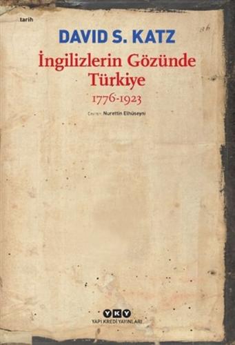 Kurye Kitabevi - İngilizlerin Gözünde Türkiye 1776-1923