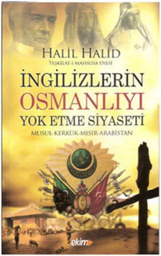 Kurye Kitabevi - İngilizlerin Osmanlıyı Yok Etme Siyaseti