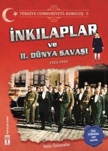 Kurye Kitabevi - İnkılaplar ve 2. Dünya Savaşı Türkiye Cumhuriyeti Kur