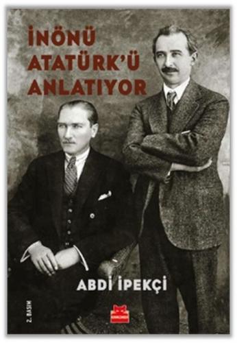 Kurye Kitabevi - İnönü Atatürk’ü Anlatıyor