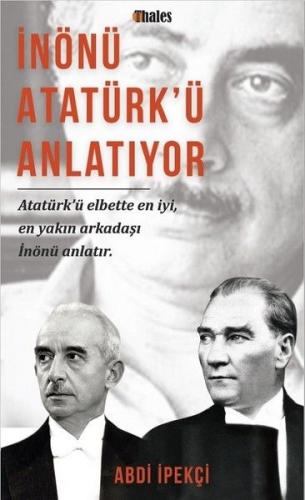 İnönü Atatürkü Anlatıyor - Münzevi Kitabevi
