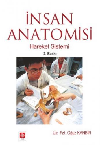 Kurye Kitabevi - İnsan Anatomisi-Hareket Sistemi