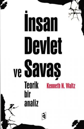 İnsan Devlet ve Savaş - Teorik Bir Analiz - Münzevi Kitabevi