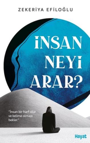İnsan Neyi Arar - Münzevi Kitabevi