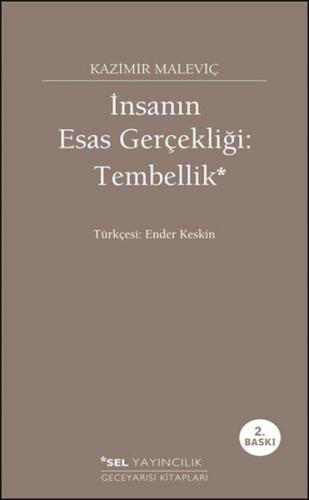 İnsanın Esas Gerçekliği :Tembellik - Münzevi Kitabevi