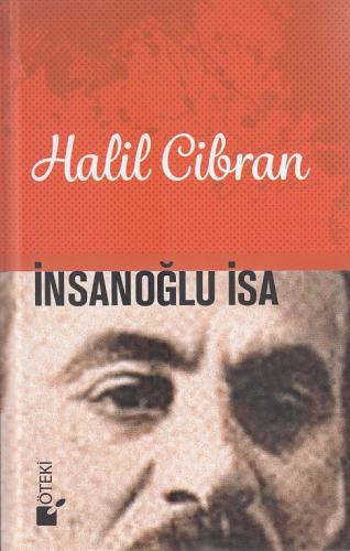 İnsanoğlu İsa (Ciltli)