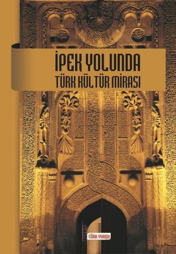Kurye Kitabevi - İpek Yolunda Türk Kültür Mirası