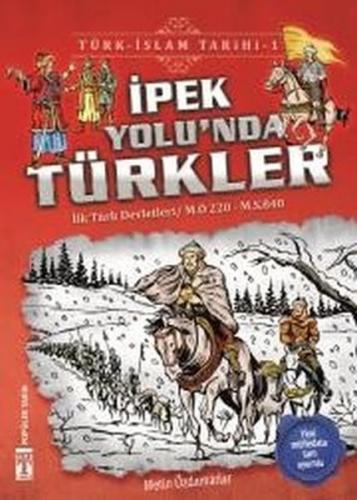 Kurye Kitabevi - İpek Yolu'nda Türkler Türk İslam Tarihi 1