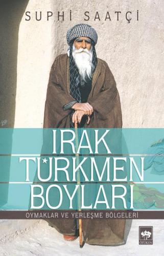 Kurye Kitabevi - Irak Türkmen Boyları-Oymaklar ve Yerleşme Bölgeleri