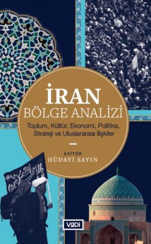 Kurye Kitabevi - İran Bölge Analizi Toplum, Kültür, Ekonomi, Politika,