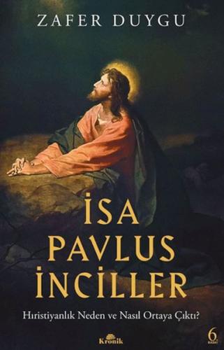 İsa, Pavlus, İnciller - Münzevi Kitabevi