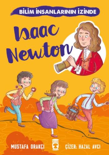 Kurye Kitabevi - Isaac Newton - Bilim İnsanlarının İzinde
