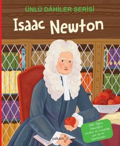Isaac Newton - Ünlü Dahiler Serisi