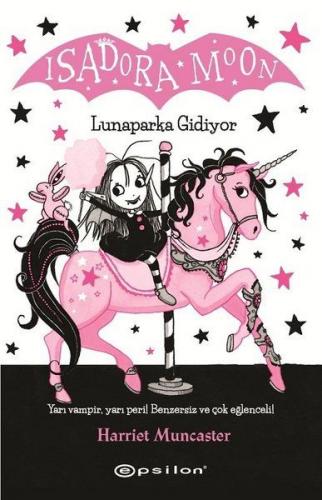 Kurye Kitabevi - Isadora Moon - Lunaparka Gidiyor