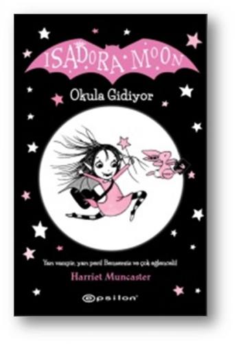 Kurye Kitabevi - Isadora Moon Okula Gidiyor