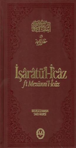 İşaratü'l- İcaz (fi Mezanni'l-İcaz)