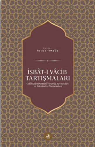 İsbat-ı Vacib Tartışmaları