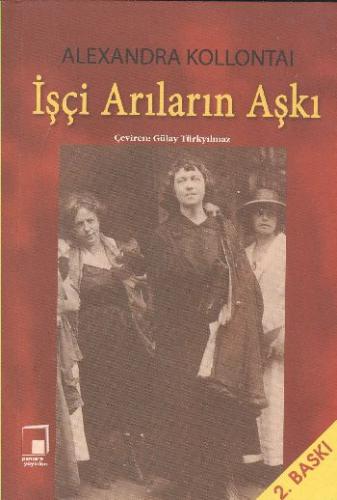 İşçi Arıların Aşkı - Münzevi Kitabevi