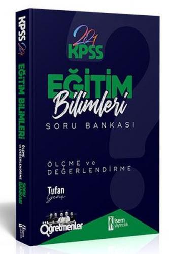 İsem 2021 KPSS Eğitim Bilimleri Ölçme ve Değerlendirme Tamamı Çözümlü Soru Bankası