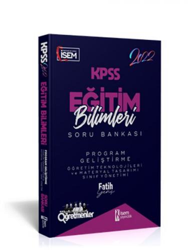 İsem Yayıncılık 2022 KPSS Eğitim Bilimleri Program Geliştirme Çözümlü Soru Bankası