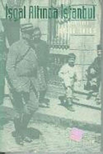 Kurye Kitabevi - İşgal Altında İstanbul 1918 -1923