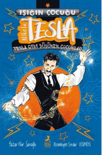 Işığın Çocuğu Nikola Tesla