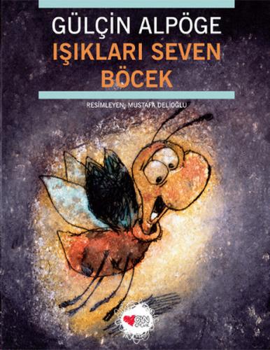 Kurye Kitabevi - Işıkları Seven Böcek