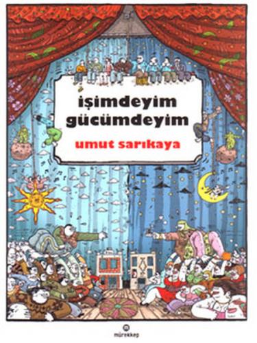 İşimdeyim Gücümdeyim - Münzevi Kitabevi