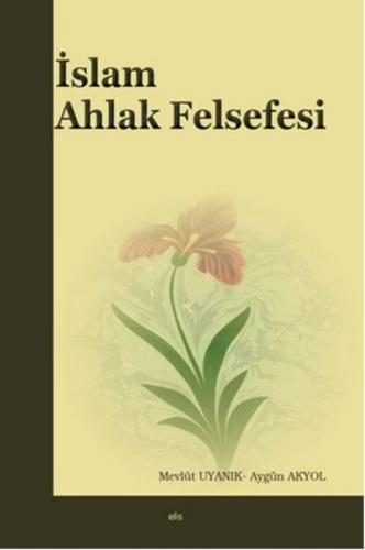 Kurye Kitabevi - İslam Ahlak Felsefesi