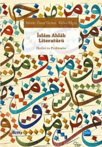Kurye Kitabevi - İslam Ahlak Literatürü Ekoller ve Problemler