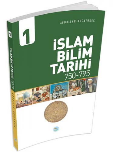 Kurye Kitabevi - İslam Bilim Tarihi 1 (750-795)