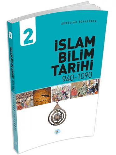 Kurye Kitabevi - İslam Bilim Tarihi 2 (940-1090)