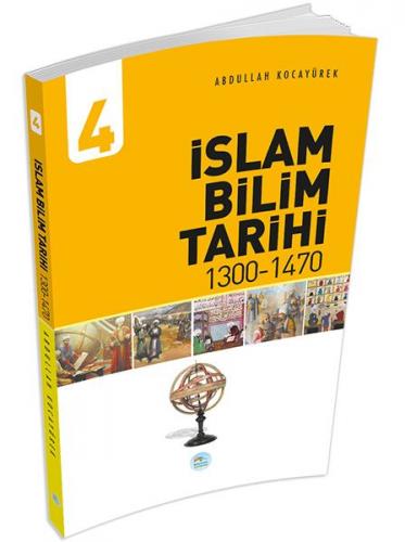 Kurye Kitabevi - İslam Bilim Tarihi 4 (1300-1470)