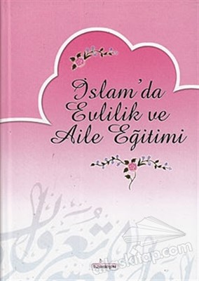 Kurye Kitabevi - İslamda Evlilik ve Aile Eğitimi