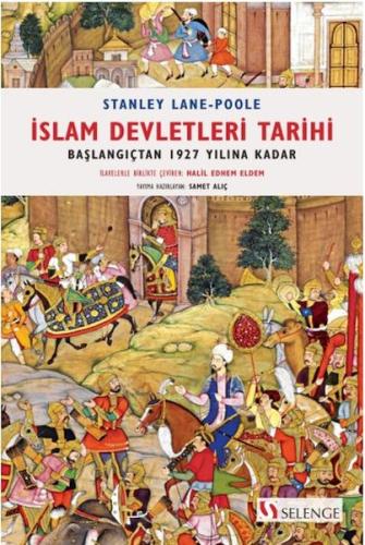 Kurye Kitabevi - İslam Devletleri Tarihi-Başlangıçtan 1927 Yılına Kada
